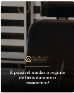 Leia mais sobre o artigo Alteração do Regime de Bens: Como Funciona Após o Casamento?
